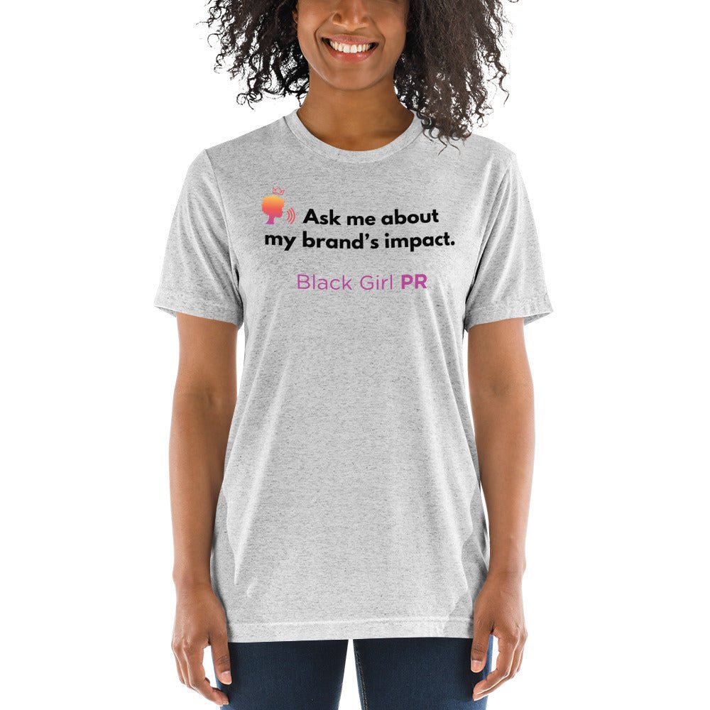 Brand Impact Fitted Short Sleeve T-Shirt - Black Girl PR™